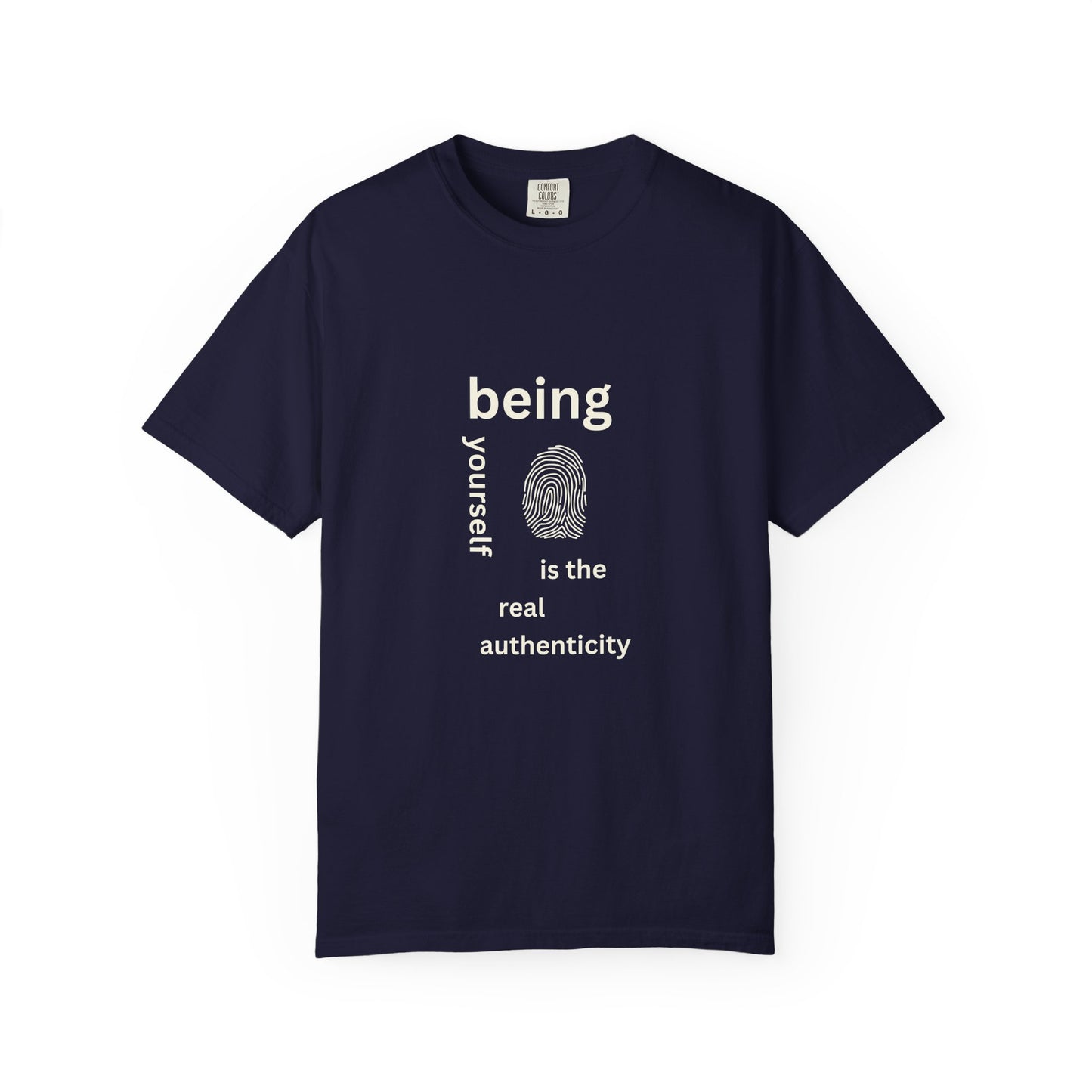 Being your self T-shirt