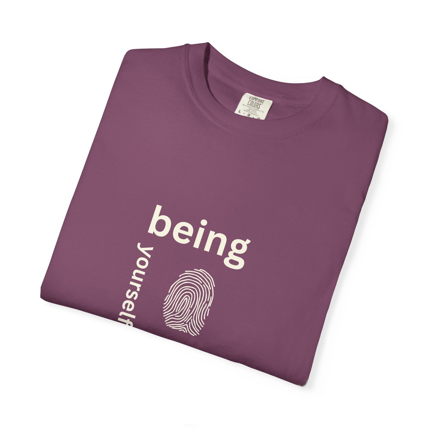 Being your self T-shirt
