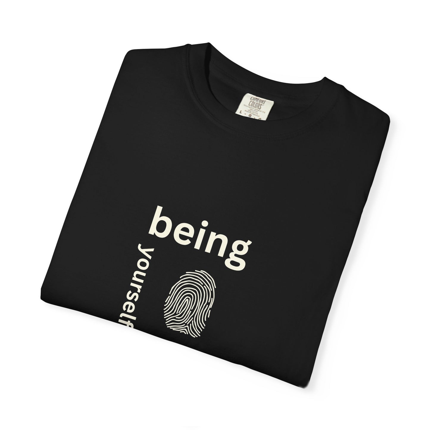 Being your self T-shirt
