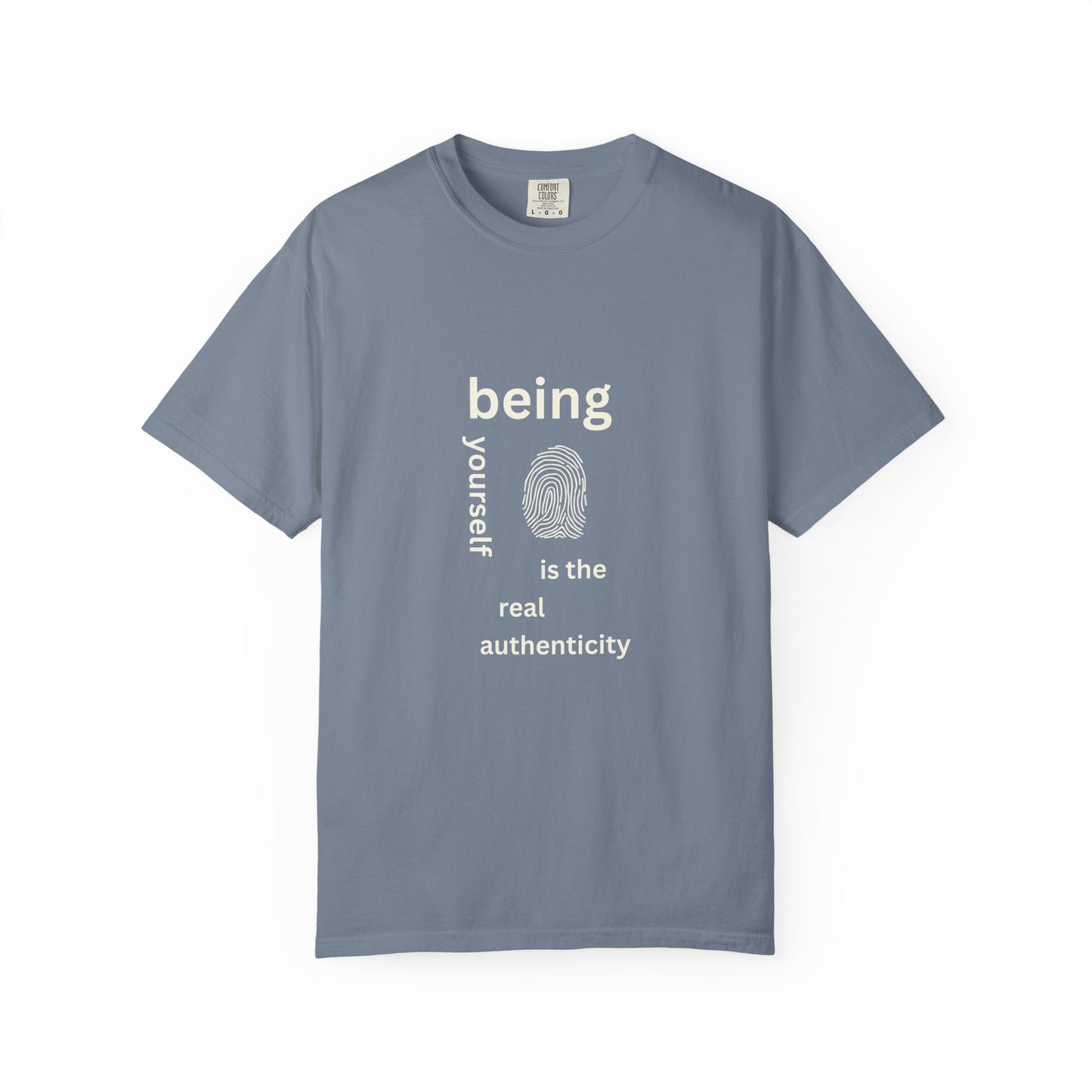 Being your self T-shirt